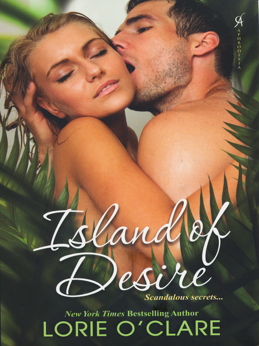 Title details for Island of Desire by Lorie O'Clare - Wait list